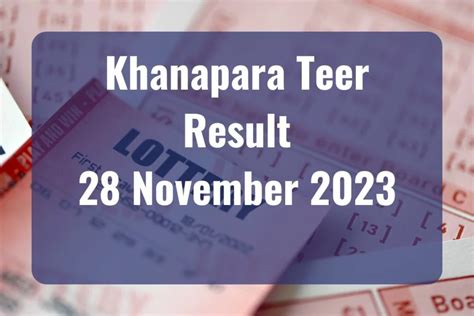 Khanapara Teer result today: Nov 28, 2023 first and second .